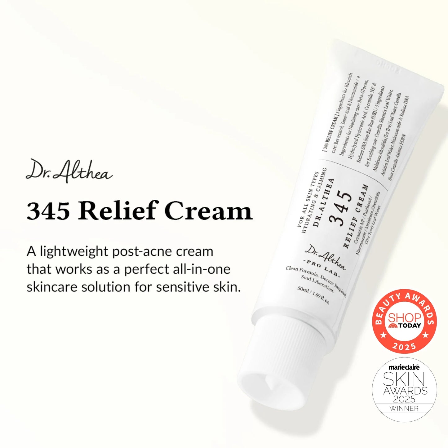 Dr. Althea 345 Relief Cream tube on a white background with text highlighting that it is a lightweight post-acne cream that works as a perfect all-in-one skincare solution for sensitive skin and a 'SHOP TODAY' Beauty awards badge for 2025 and a 'marie claire' skin awards badge for 2025